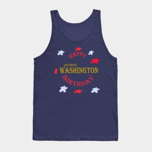 happy george washington birthday Tank Top